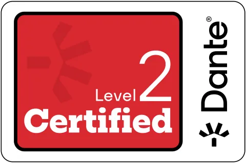 Dante Certified Level 2 Dante Certified Level 2