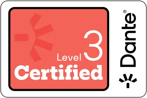 Dante Certified Level 3 Dante Certified Level 3